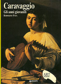 9788809040960 - Caravaggio. Gli anni giovanili. Ediz. illustrata