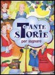 9788809041646 - Tante storie per sognare. Ediz. illustrata