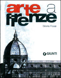 9788809045088 - Arte a Firenze. Ediz. illustrata