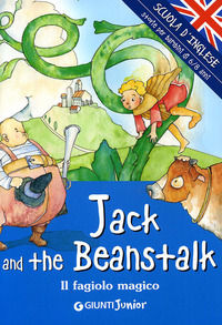 9788809047419 - Jack and the beanstalk-Il fagiolo magico. Ediz. illustrata