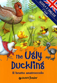 9788809047426 - The ugly duckling-Il brutto anatroccolo. Ediz. illustrata