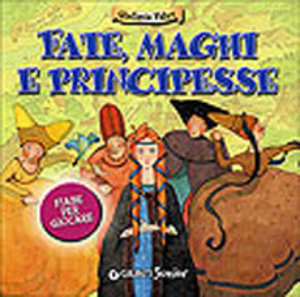 9788809050747 - Fate, maghi e principesse