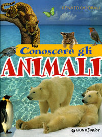 9788809050754 - Conoscere gli animali