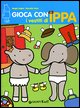9788809052314 - Gioca con i vestiti di Ippa