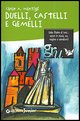 9788809054462 - Duelli, castelli e gemelli