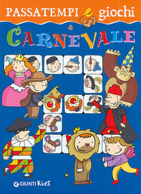9788809054646 - Passatempi e giochi di Carnevale. Ediz. illustrata
