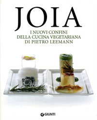 9788809060340 - Joia. I nuovi confini della cucina vegetariana. Ediz. illustrata