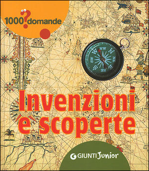 9788809061552 - Invenzioni e scoperte. Ediz. illustrata