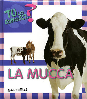 9788809062344 - La mucca. Ediz. illustrata