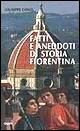 9788809213159 - Fatti e aneddoti di storia fiorentina