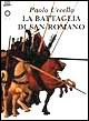 9788809214637 - Paolo Uccello. La battaglia di San Romano