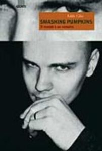 9788809215245 - Smashing Pumpkins. Il mondo è un vampiro