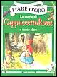 9788809610750 - La storia di Cappuccetto Rosso e tante altre