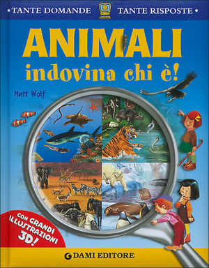 9788809612037 - Animali. Indovina chi è!