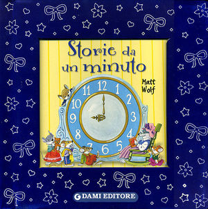 9788809615236 - Storie da un minuto. Ediz. illustrata