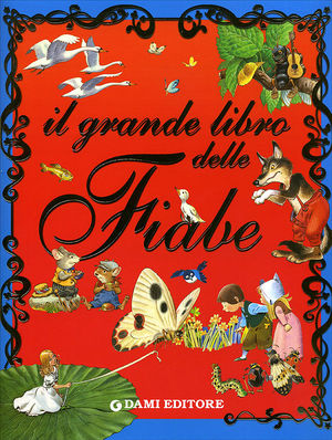 9788809615724 - Il grande libro delle fiabe. Ediz. illustrata
