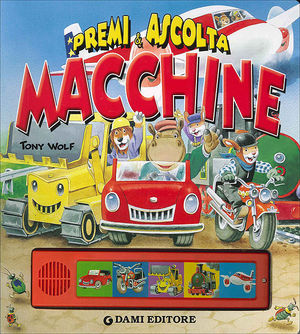 9788809616561 - Macchine. Premi e ascolta. Ediz. illustrata