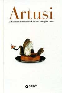 9788809742826 - Artusi. La scienza in cucina e l'arte di mangiar bene
