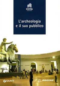 9788809743816 - L'archeologia e il suo pubblico