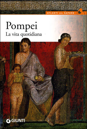 9788809744738 - Pompei. La vita quotidiana