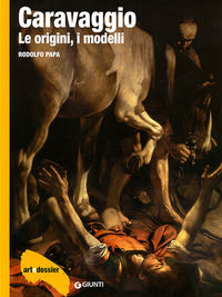 9788809748057 - Caravaggio. Le origini, i modelli. Ediz. illustrata