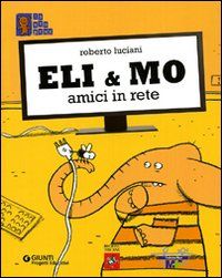 9788809750432 - Eli & Mo. Amici in rete