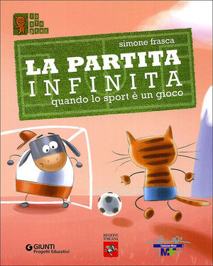 9788809752368 - La partita infinita. Quando lo sport è un gioco. Ediz. illustrata