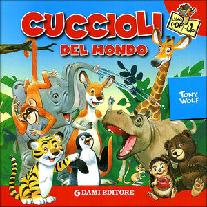 9788809752382 - Cuccioli del mondo. Libro pop-up. Ediz. illustrata