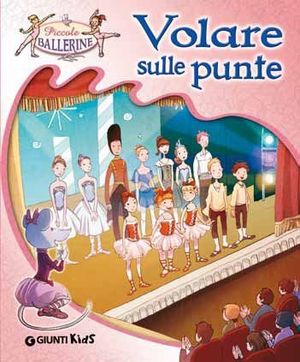 9788809758476 - Volare sulle punte. Ediz. illustrata