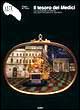 9788809760325 - Il tesoro dei Medici. Collezionismo a Firenze dal Quattrocento al Seicento. Ediz. illustrata