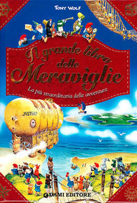 9788809768970 - Il grande libro delle meraviglie. Libro pop-up. Ediz. illustrata