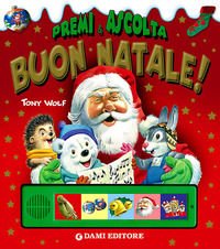 9788809768994 - Buon Natale! Premi e ascolta. Ediz. illustrata