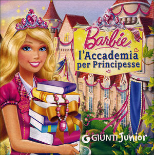 9788809769038 - Barbie. L'Accademia per Principesse. Ediz. illustrata
