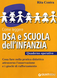 9788809772076 - Come leggere DSA e scuola dell'infanzia. Quaderno operativo