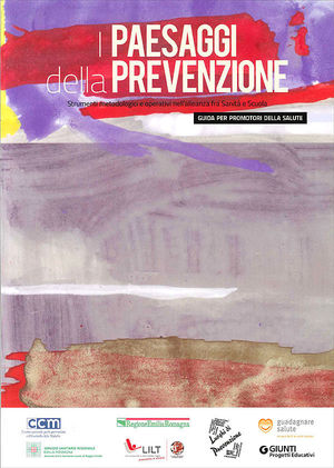 9788809778818 - I Paesaggi della prevenzione. Strumenti metodologici e operativi nell'alleanza fra sanità e scuola. Guida per promotori