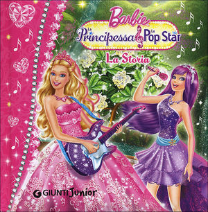 9788809778931 - Barbie. La Principessa & la Pop Star. La Storia