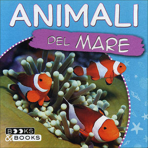 9788809783874 - Animali del mare. Ediz. illustrata