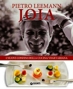 9788809784826 - Joia. I nuovi confini della cucina vegetariana