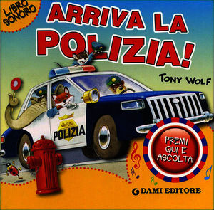 9788809785878 - Arriva la polizia!
