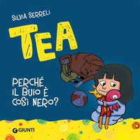 9788809785984 - Perché il buio è così nero? Tea