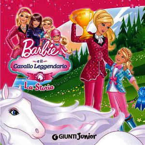 9788809787209 - Barbie e il cavallo leggendario. La storia