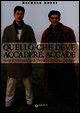 9788809788886 - Quello che deve accadere, accade. Storia di Giovanni Lindo Ferretti e Massimo Zamboni