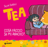 9788809794986 - Cosa faccio se mi annoio? Tea