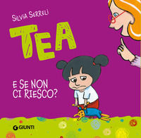 9788809794993 - E se non ci riesco? Tea