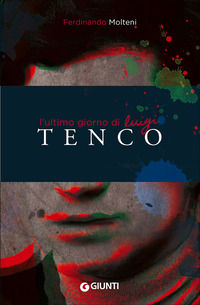 9788809809222 - L'ultimo giorno di Luigi Tenco