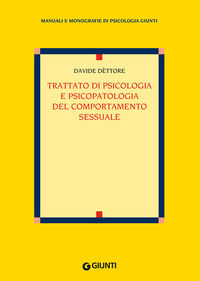 9788809815209 - Trattato di psicologia e psicopatologia del comportamento sessuale