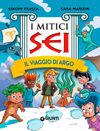 9788809819047 - Il viaggio di Argo. I mitici sei