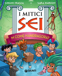 9788809819054 - M come Mandragora? I mitici sei