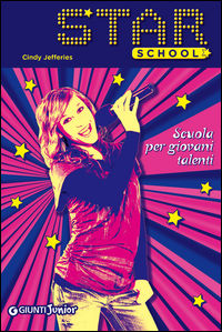 9788809827950 - Scuola per giovani talenti. Star school. Vol. 1