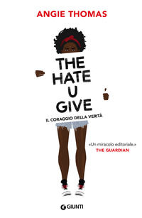 9788809836402 - The hate U give. Il coraggio della verità